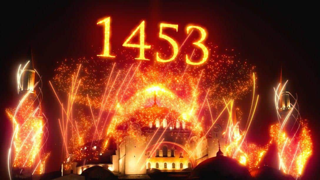 İstanbul'un Fethi'nin 569. Yıl Dönümü Kutlu Olsun